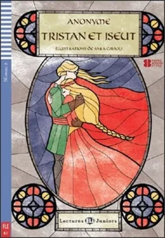 Lectures ELI Juniors 1/A1: Tristan et Iseut + CD
