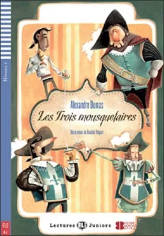 Lectures ELI Juniors 2/A2: Les trois mousquetaires+CD