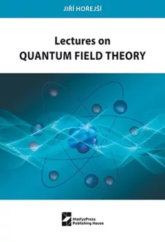 Lectures on Quantum Field Theory