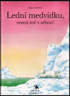 Lední medvídku, vezmi mě s sebou!
