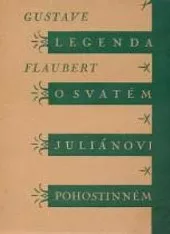 Legenda o svatém Juliánovi Pohostinném