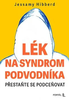 Lék na syndrom podvodníka