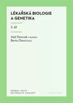 Lékařská biologie a genetika 3. díl