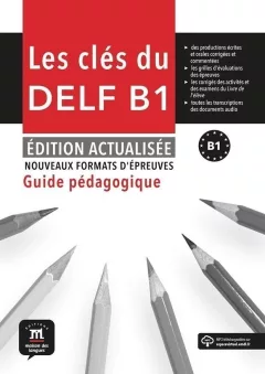 Les clés du Nouveau DELF (B1) Éd. actualisée
