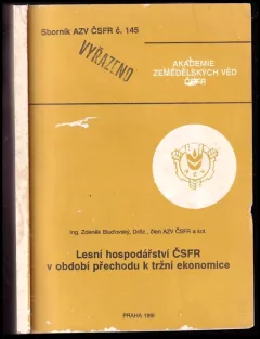 Lesní hospodářství ČSFR v období přechodu k tržní ekonomice