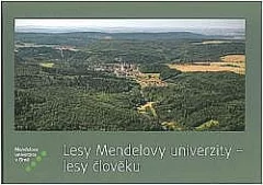 Lesy Mendelovy univerzity - lesy člověku