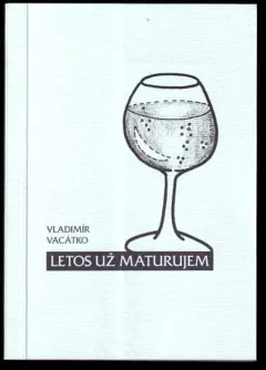 Letos už maturujem