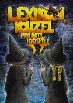 Lexikon kouzel pro děti i dospělé