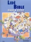 Lidé Bible (život a zvyky)