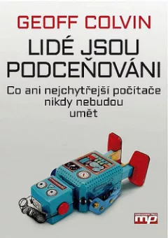 Lidé jsou podceňováni