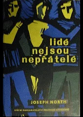 Lidé nejsou nepřátelé
