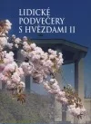 Lidické podvečery s hvězdami II