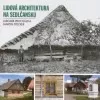Lidová architektura na Sedlčansku