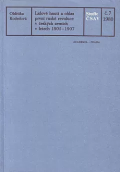 Lidové hnutí a ohlas první ruské revoluce v českých zemích v letech 1905-1907