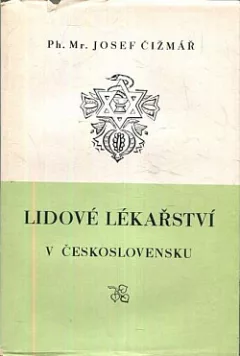 Lidové lékařství v Československu I