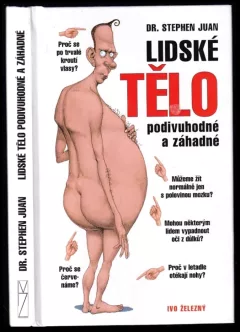Lidské tělo podivuhodné a záhadné