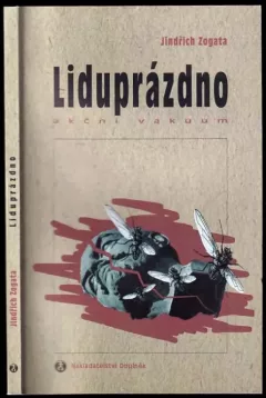 Liduprázdno : akční vakuum