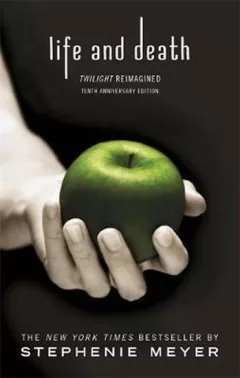 Life and Death - Twilight Reimagined
