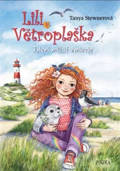 Lili Větroplaška 13: Tulení mládě zmizelo!