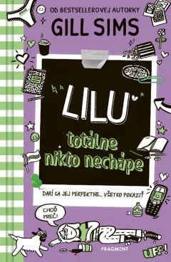 Lilu totálne nikto nechápe