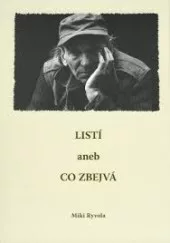 Listí aneb Co zbejvá