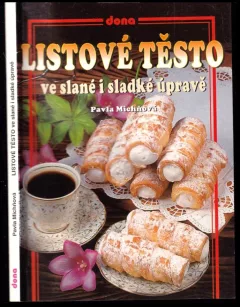 Listové těsto ve slané i sladké úpravě