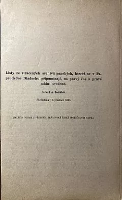 Listy ze ztracených archívů panských, kteréž se v Paprockého Diadochu připomínají…