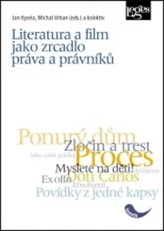 Literatura a film jako zrcadlo práva a právníků