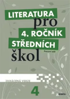 Literatura pro 4. ročník středních škol