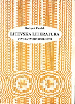 Litevská literatura: Vývoj a tvůrčí osobnosti