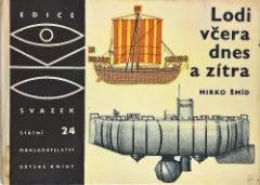 Lodi včera, dnes a zítra