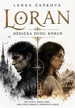 Loran: Dědička dvou korun