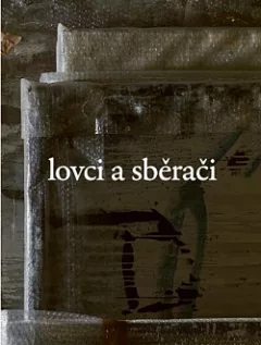 Lovci a sběrači