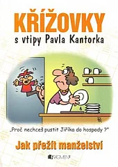 Křížovky s vtipy Pavla Kantorka – Jak přežít manželství