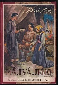 Má - tvá - jeho (2. díl)