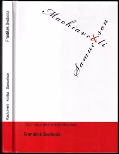 Machiavelli kontra Samuelson a jiné texty k dějinám veřejné ekonomie
