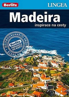 Madeira - inspirace na cesty