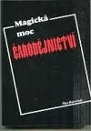 Magická moc čarodějnictví