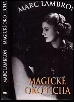 Magické oko ticha