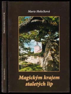 Magickým krajem staletých lip