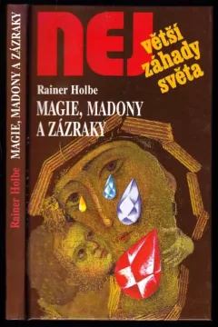 Magie, madony a zázraky