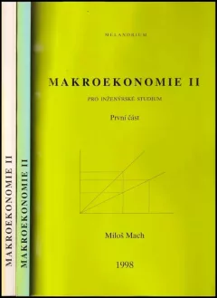 Makroekonomie II pro inženýrské studium Část 1+2