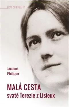 Malá cesta svaté Terezie z Lisieux