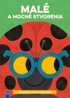 Malé a mocné stvorenia (slovensky)