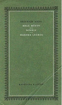 Malé město / Novely / Madame Legros