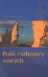 Malé rozhovory svatých