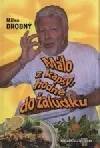 Málo z kapsy, hodně do žaludku