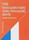 Malý francouzsko-český, česko-francouzský slovník