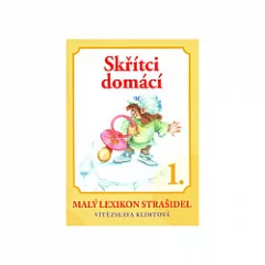 Malý lexikon strašidel 1 - Skřítci domácí