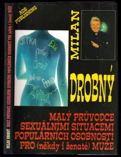 Malý průvodce sexuálními situacemi populárních osobností pro (někdy i ženaté) muže